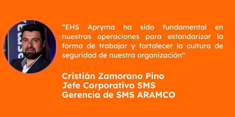 Testimonio de Cristián Zamorano Pino, Jefe Corporativo SMS de ARAMCO